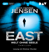 EAST. Welt ohne Seele, 1 Audio-CD, 1 MP3