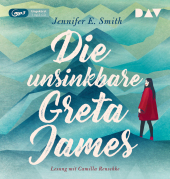 Die unsinkbare Greta James, 1 Audio-CD, 1 MP3