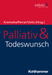 Palliativ & Todeswunsch