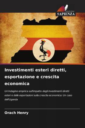 Investimenti esteri diretti, esportazione e crescita economica 