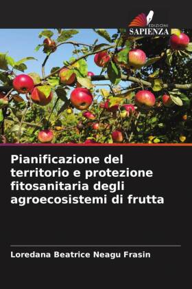 Pianificazione del territorio e protezione fitosanitaria degli agroecosistemi di frutta 