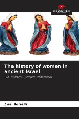 The history of women in ancient Israel 