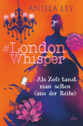 #London Whisper - Als Zofe tanzt man selten (aus der Reihe) Cover