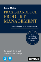 Praxishandbuch Produktmanagement, m. 1 Buch, m. 1 E-Book