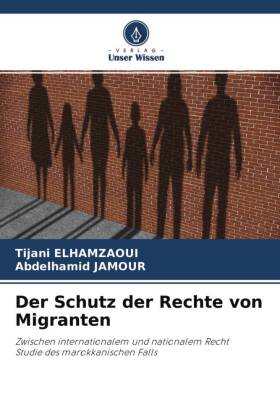 Der Schutz der Rechte von Migranten 