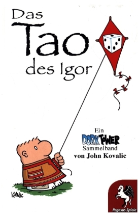 Dork Tower: Das Tao des Igor (Sammelband) 