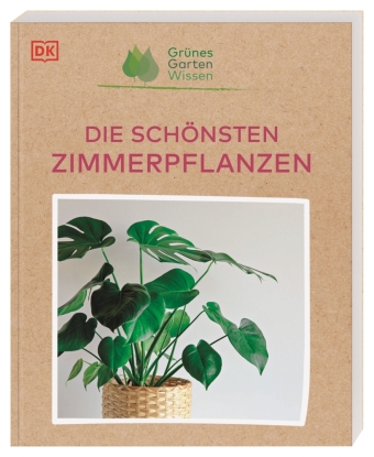 Grünes Gartenwissen. Die schönsten Zimmerpflanzen von Tamsin Westhorpe, ISBN 978-3-8310-4524-2