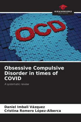 Obsessive Compulsive Disorder in times of COVID 