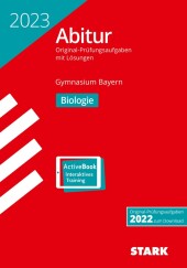 STARK Abiturprüfung Bayern 2023 - Biologie, m. 1 Buch, m. 1 Beilage