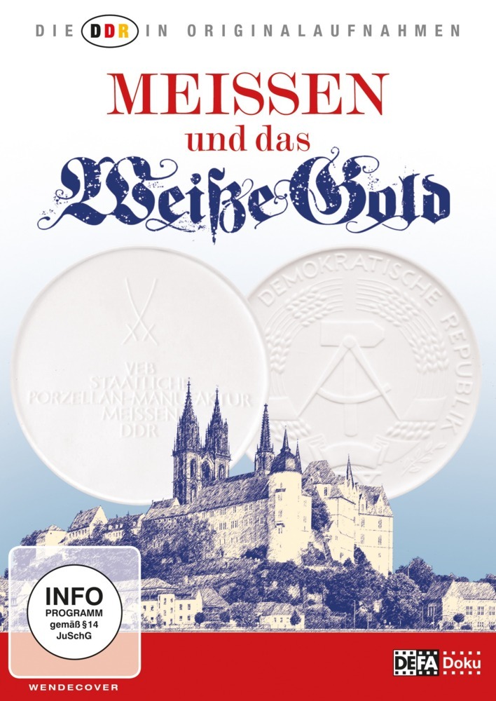 Die DDR in Originalaufnahmen - Die DDR - Meißen und das weiße Gold, 1 DVD