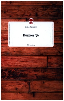 Bunker 36. Life is a Story - story.one 