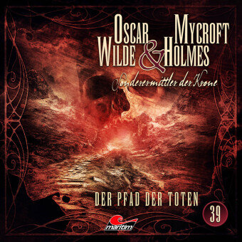 Oscar Wilde & Mycroft Holmes - Folge 39, 1 Audio-CD