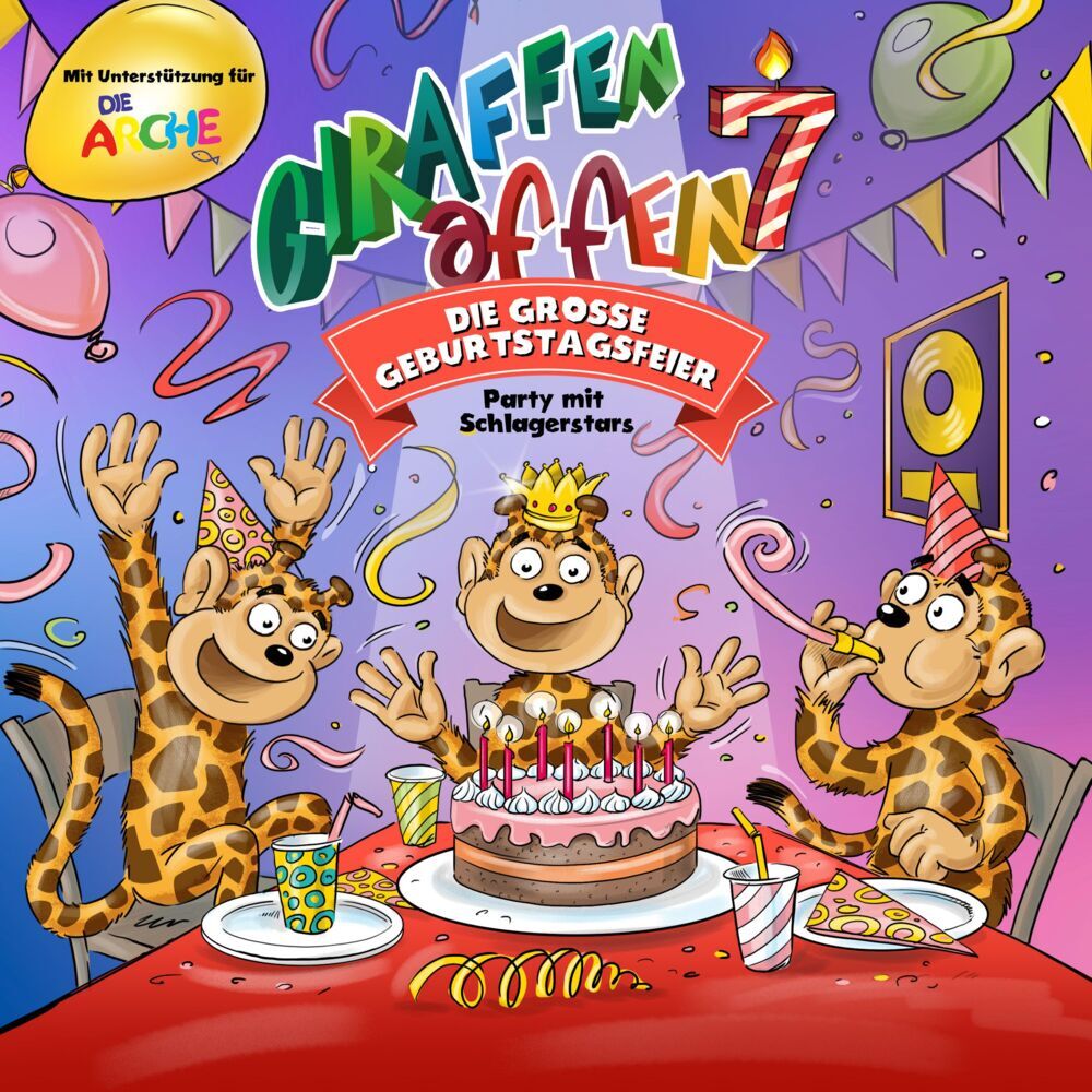 Giraffenaffen -  Die große Geburtstagsfeier (Party mit Schlagerstars), 1 Audio-CD, Vol.7