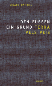 Den Füssen ein Grund / Terra pels peis