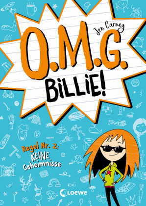 O.M.G. Billie! (Band 2) - Regel Nr. 2: Keine Geheimnisse 
