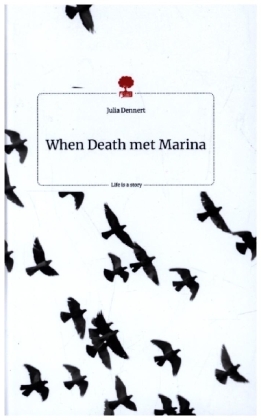 When Death met Marina. Life is a Story - story.one 