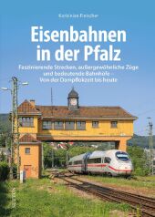Eisenbahnen in der Pfalz