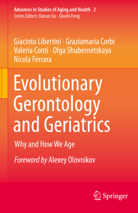 Evolutionary Gerontology and Geriatrics 