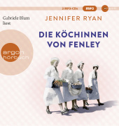 Die Köchinnen von Fenley, 2 Audio-CD, 2 MP3 Cover
