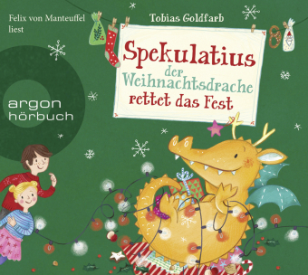 Spekulatius, der Weihnachtsdrache rettet das Fest, 2 Audio-CD