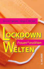 Lockdown-Welten