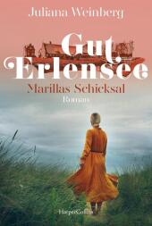 Gut Erlensee - Marillas Schicksal Cover