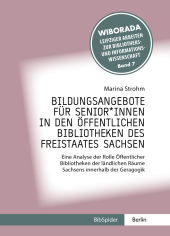 Bildungsangebote für Senior_innen in den öffentlichen Bibliotheken des Freistaates Sachsen