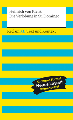 Die Verlobung in St. Domingo. Textausgabe mit Kommentar und Materialien 