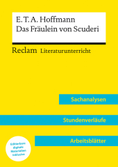 E.T.A. Hoffmann: Das Fräulein von Scuderi (Lehrerband) | Mit Downloadpaket (Unterrichtsmaterialien)