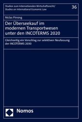 Der Überseekauf im modernen Transportwesen unter den INCOTERMS 2020