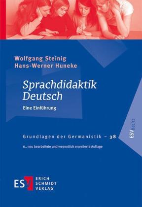 Steinig, Wolfgang , Huneke, Hans-Werner: Sprachdidaktik Deutsch