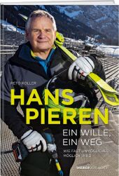 Hans Pieren - Ein Wille, ein Weg