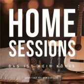 Home Sessions - Das ist mein König, Audio-CD