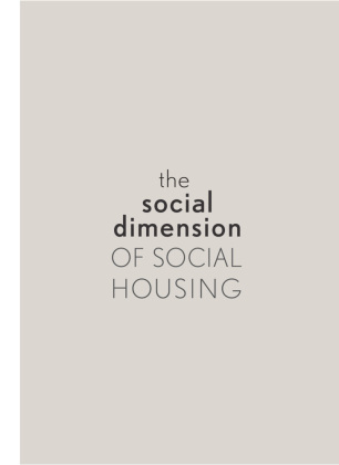 The Social Dimension of Social Housing