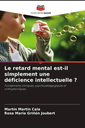 Le retard mental est-il simplement une déficience intellectue...