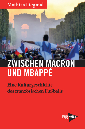 Zwischen Macron und Mbappé 