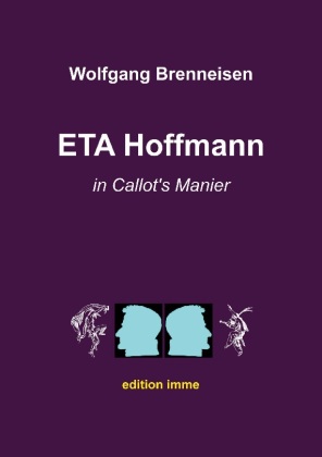 ETA Hoffmann in Callot's Manier 