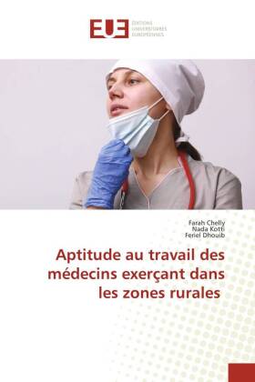 Aptitude au travail des médecins exerçant dans les zones rur...