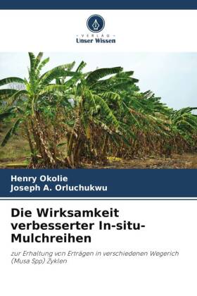 Die Wirksamkeit verbesserter In-situ-Mulchreihen