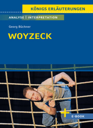 Woyzeck von Georg Büchner - Textanalyse und Interpretation