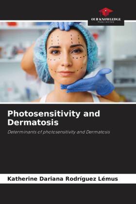 Photosensitivity and Dermatosis 