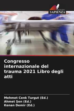 Congresso internazionale del trauma 2021 Libro degli atti 