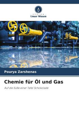 Chemie für Öl und Gas 