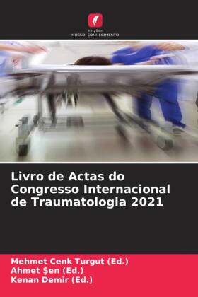 Livro de Actas do Congresso Internacional de Traumatologia 2021 