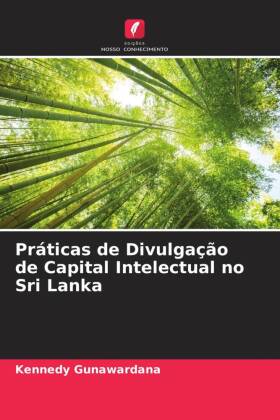 Práticas de Divulgação de Capital Intelectual no Sri Lanka 