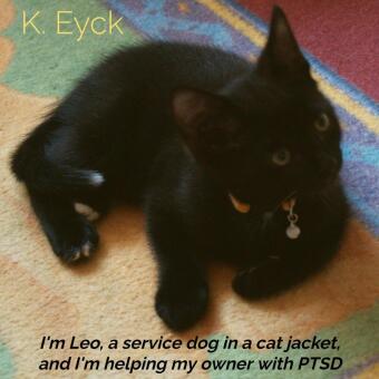 I'm Leo, a service dog in a cat jacket, and I'm helping my owner with PTSD 