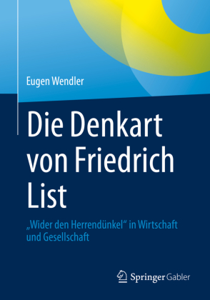 Die Denkart von Friedrich List