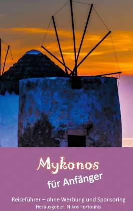 Mykonos für Anfänger 