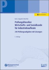 Prüfungsklassiker Wirtschafts- und Sozialkunde für Industriekaufleute