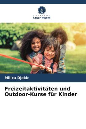 Freizeitaktivitäten und Outdoor-Kurse für Kinder 